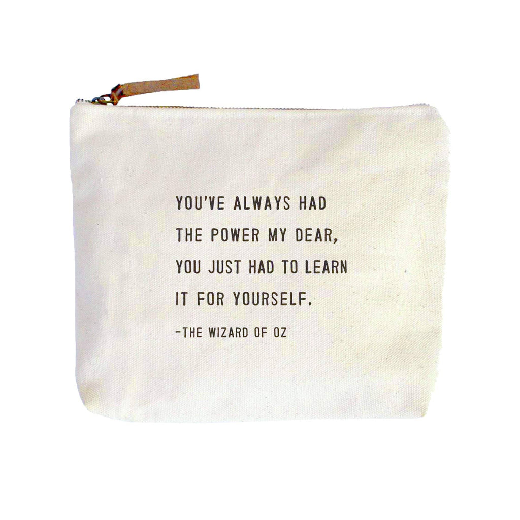 You've Always Had The Power Canvas Zip Bag