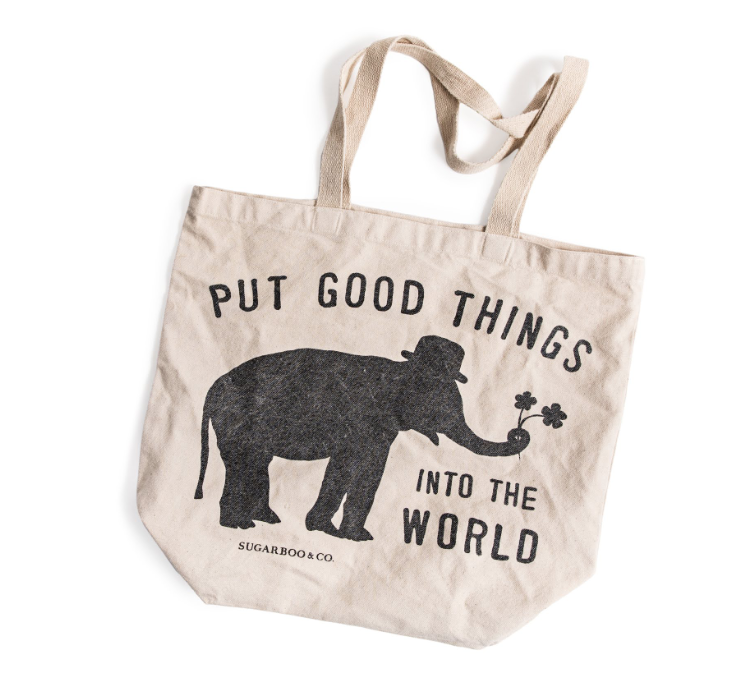 Put Good Things into the World Tote