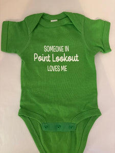 Someone in Point Lookout Loves Me onesie