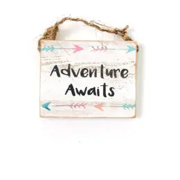 Adventure Awaits sign