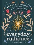 Everyday Radiance