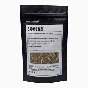 Organic Tea ~ Badass Babe