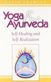 Yoga & Ayurveda ~ Self-healing and Self-realization