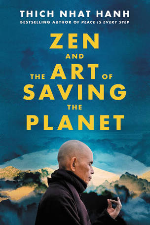 Zen + The Art of Saving The Planet